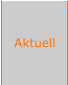 Aktuell